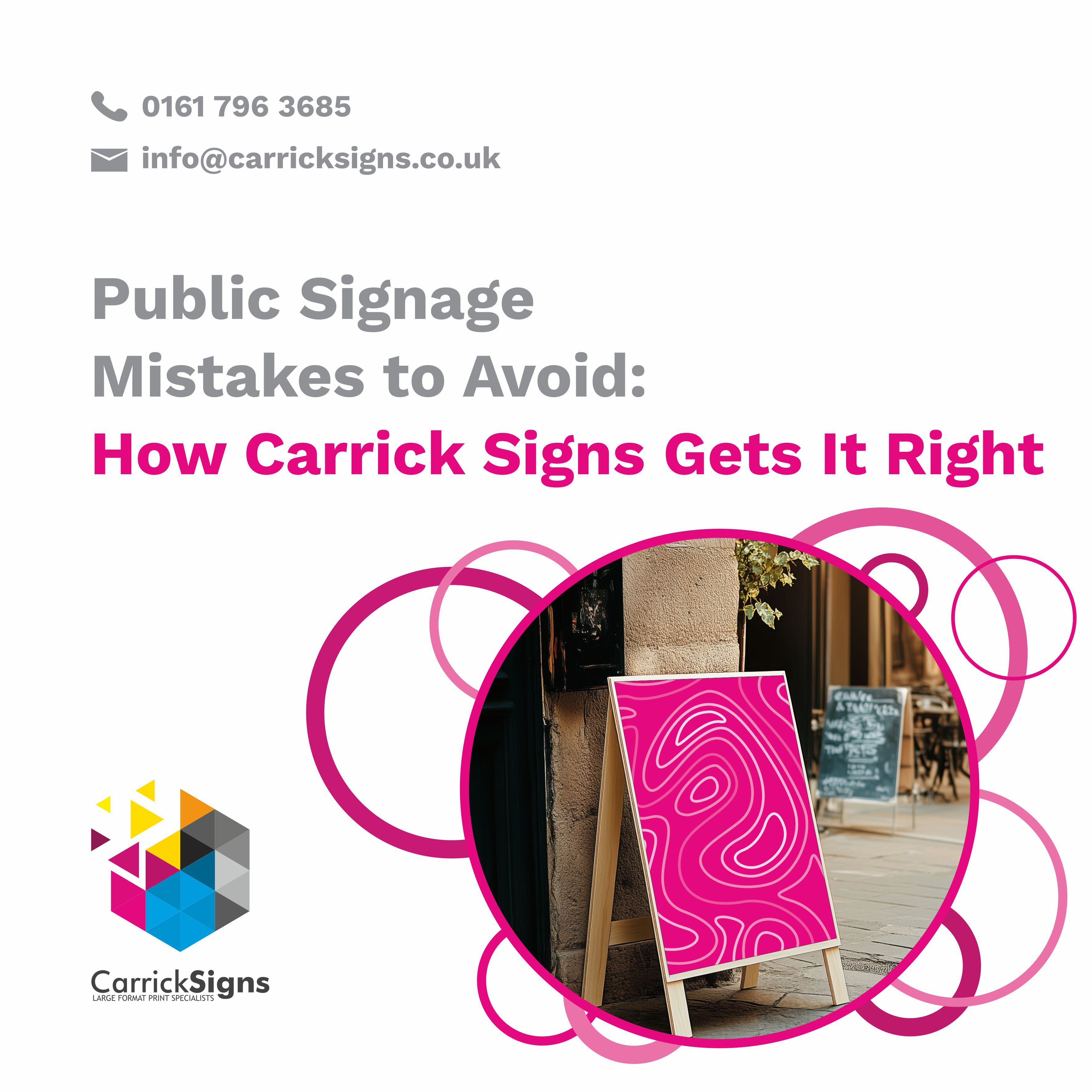 Public Signage Mistakes to Avoid: How Carrick Signs Gets It Right